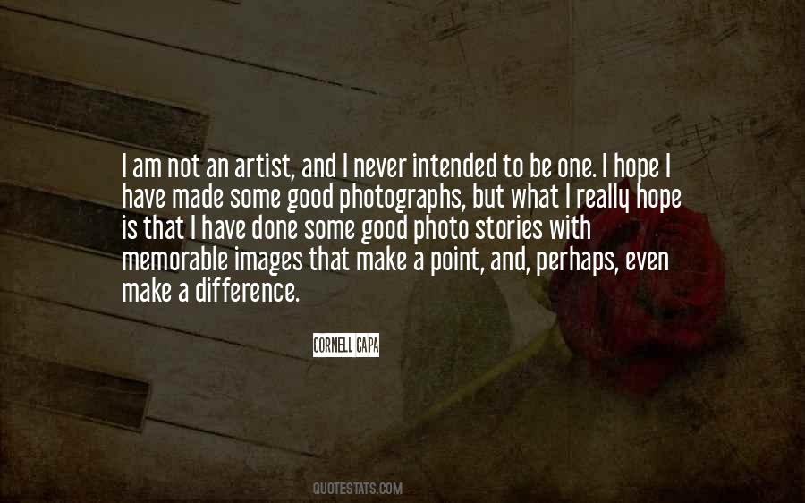 Cornell Capa Quotes #793469