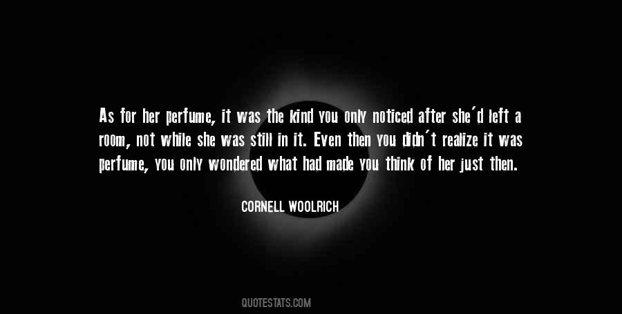 Cornell Woolrich Quotes #1442382