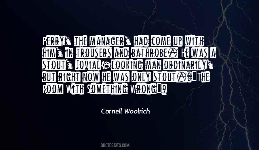 Cornell Woolrich Quotes #77318