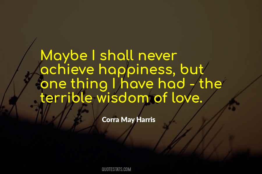 Corra May Harris Quotes #1853824