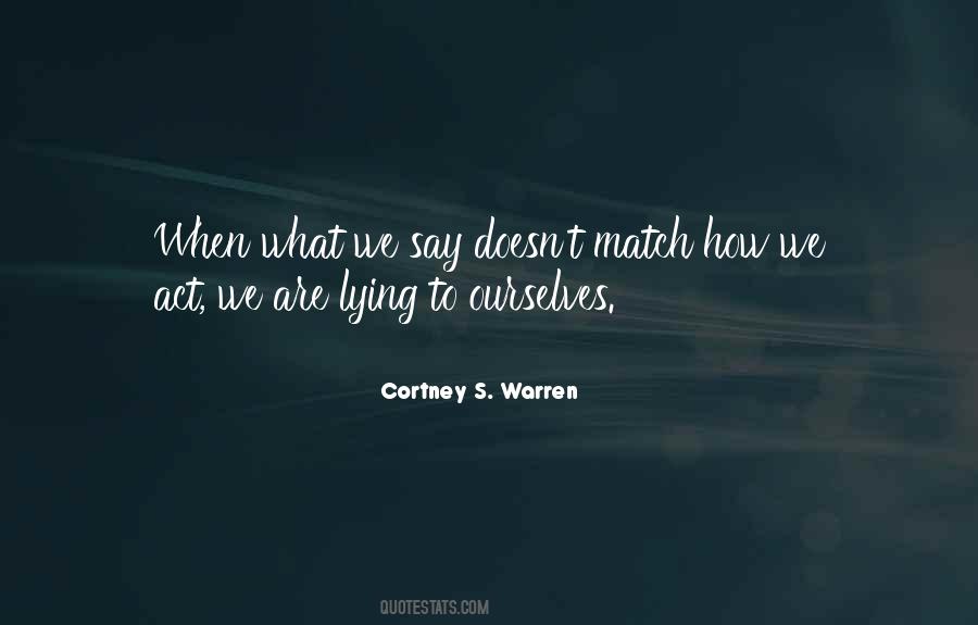 Cortney S. Warren Quotes #1485877