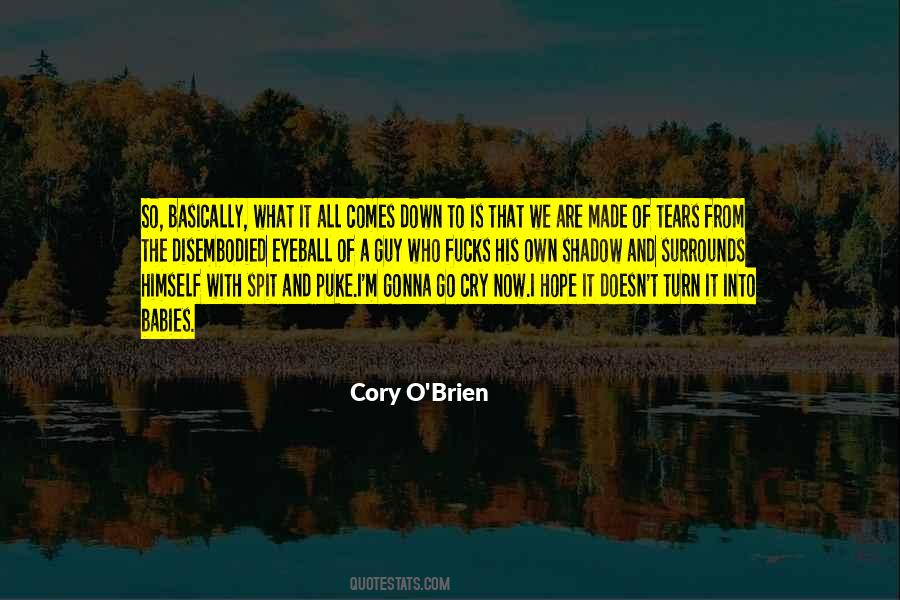 Cory O'Brien Quotes #785568