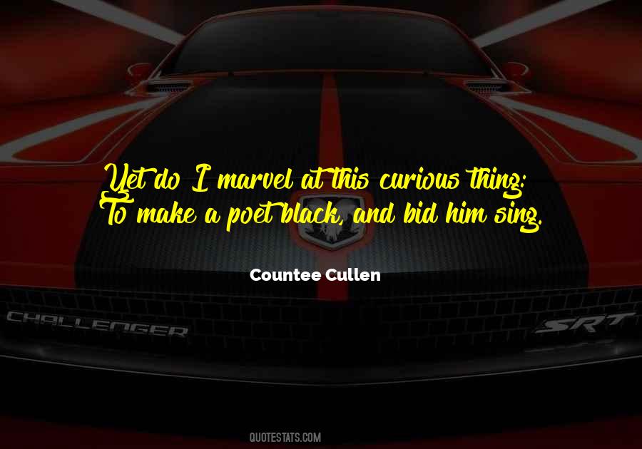 Countee Cullen Quotes #1763409