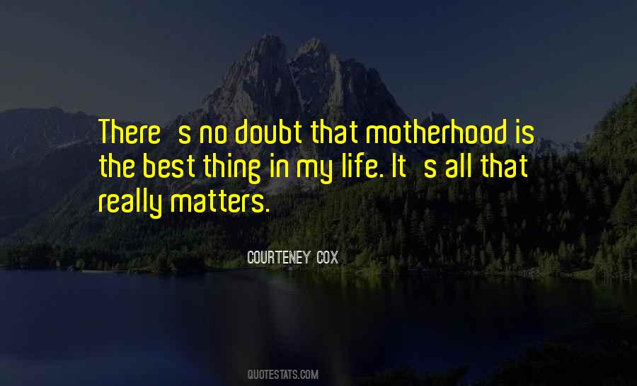 Courteney Cox Quotes #1009967