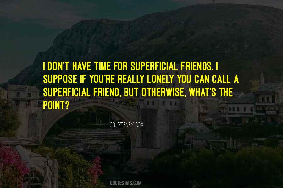Courteney Cox Quotes #1011399
