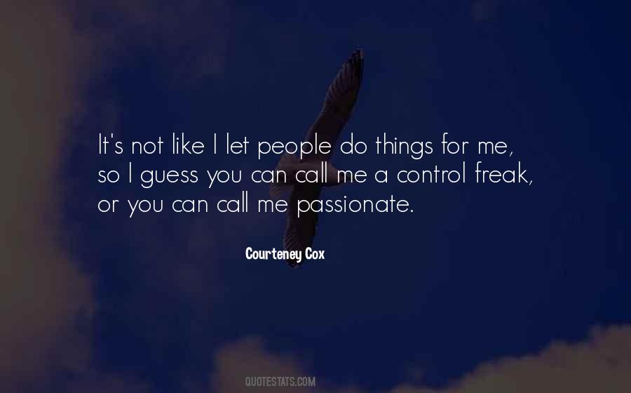 Courteney Cox Quotes #1231004