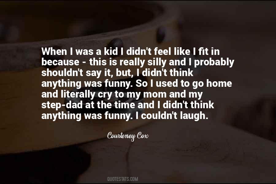Courteney Cox Quotes #1407370