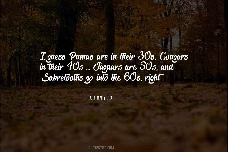 Courteney Cox Quotes #1670962