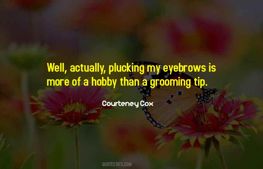 Courteney Cox Quotes #1791367