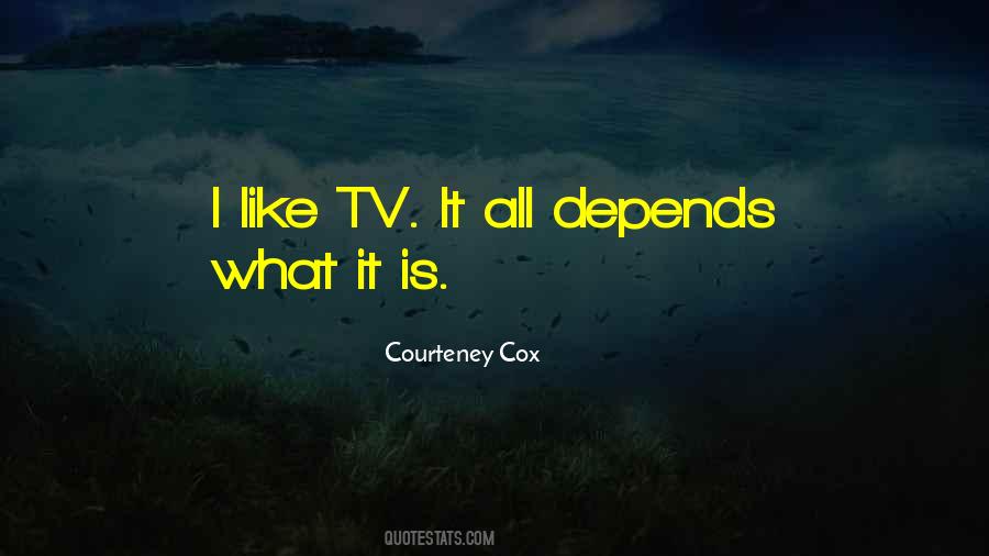 Courteney Cox Quotes #205147