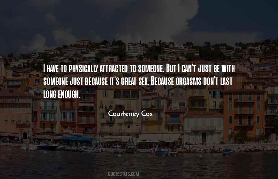 Courteney Cox Quotes #428890
