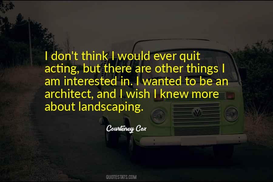 Courteney Cox Quotes #608813