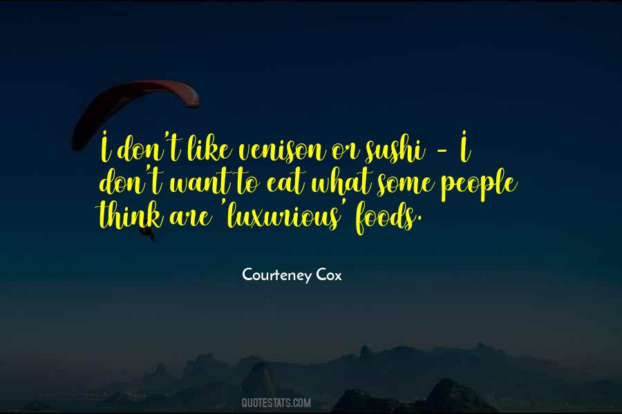 Courteney Cox Quotes #669073
