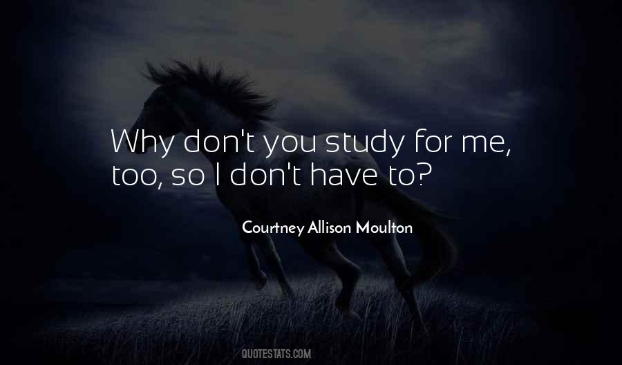 Courtney Allison Moulton Quotes #1015727