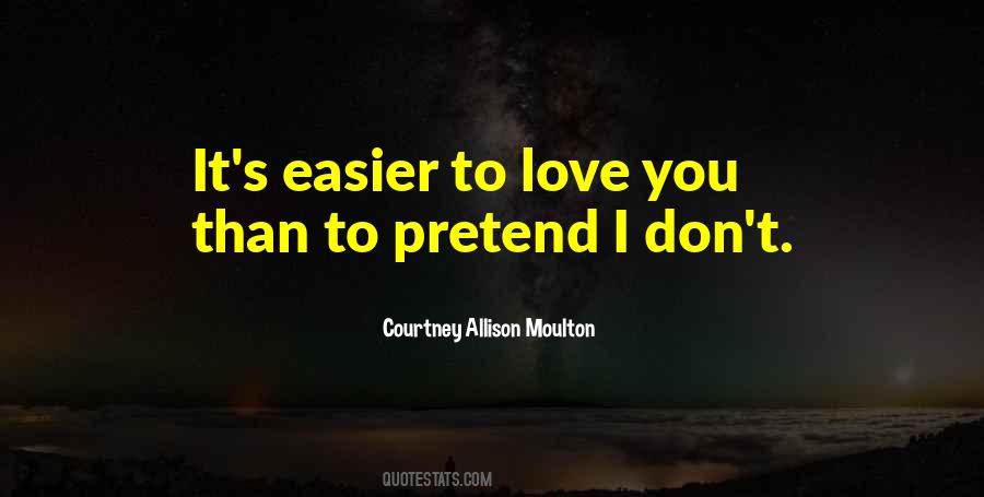 Courtney Allison Moulton Quotes #1308388