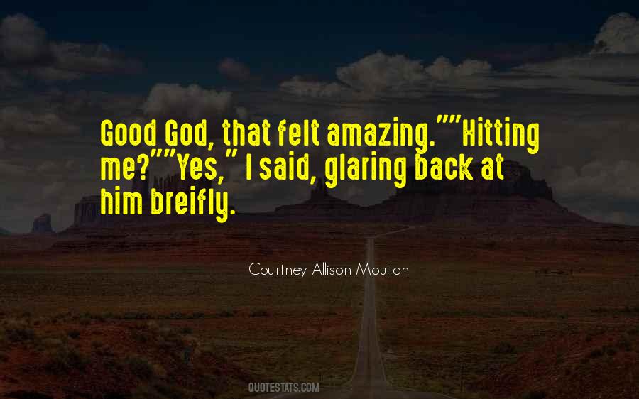 Courtney Allison Moulton Quotes #1444754