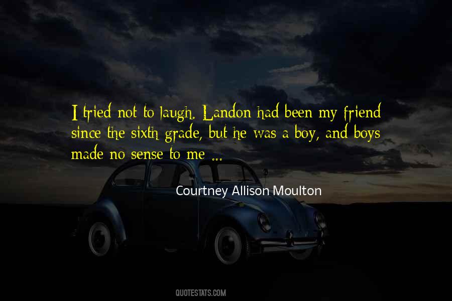 Courtney Allison Moulton Quotes #1522558