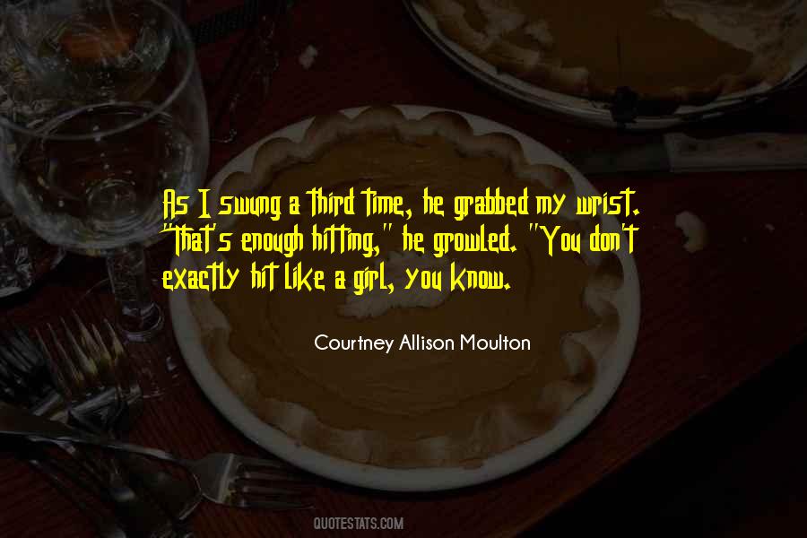 Courtney Allison Moulton Quotes #1563584