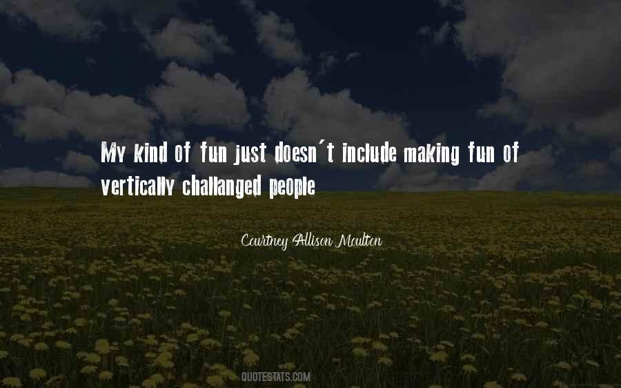 Courtney Allison Moulton Quotes #1791413