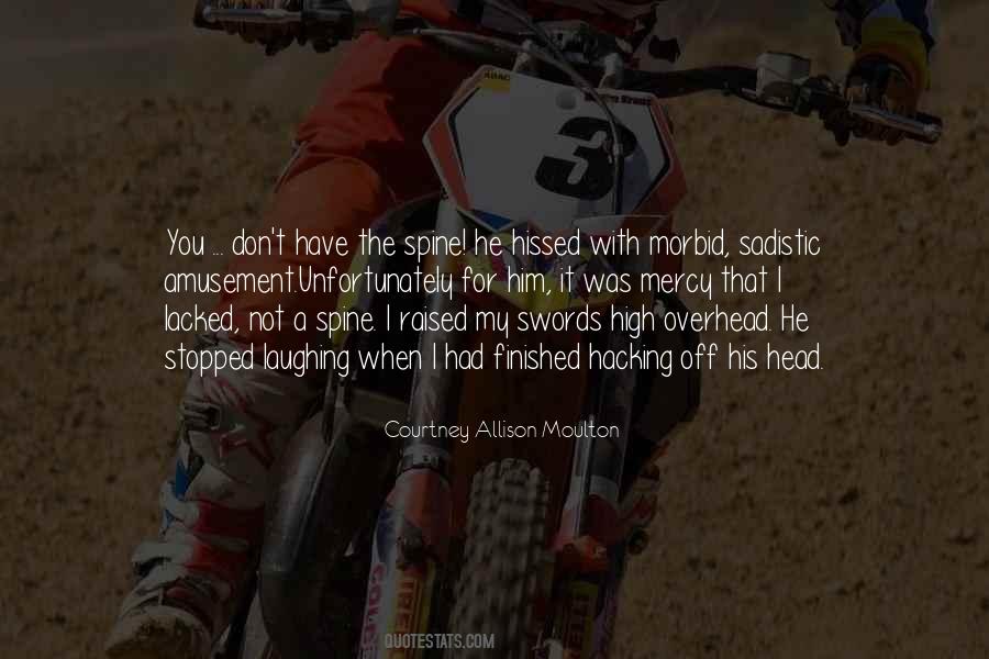 Courtney Allison Moulton Quotes #484637