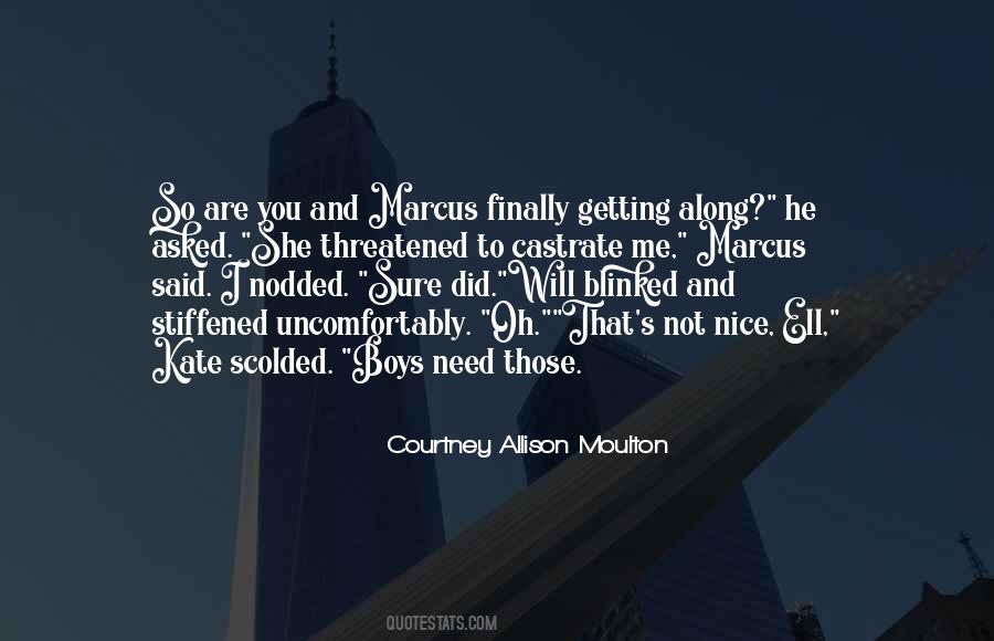 Courtney Allison Moulton Quotes #685147