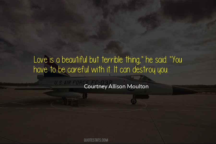Courtney Allison Moulton Quotes #940128