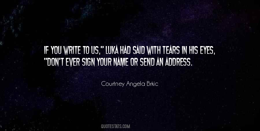 Courtney Angela Brkic Quotes #1743939 Courtney Angela Brkic Quotes #1743939
