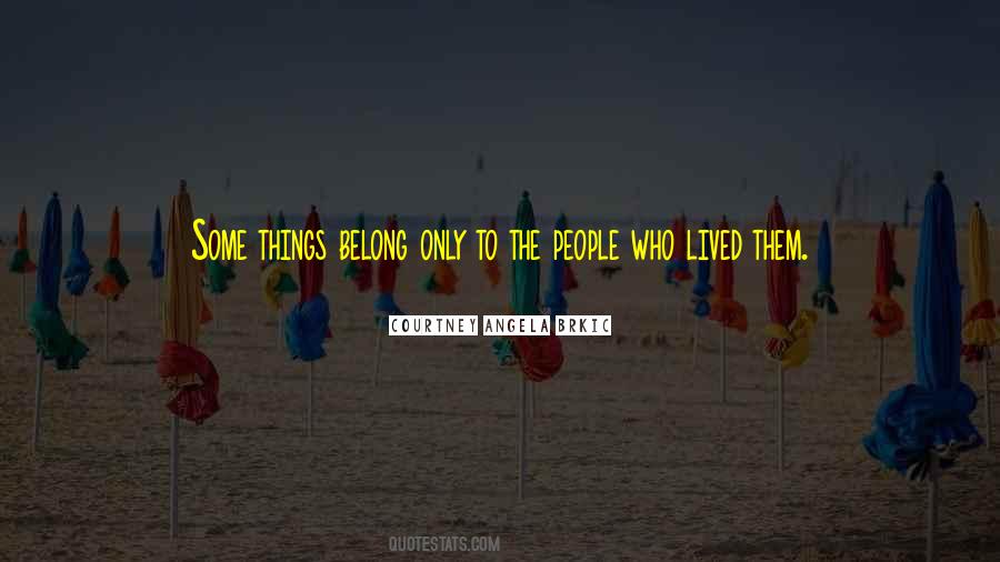 Courtney Angela Brkic Quotes #793450 Courtney Angela Brkic Quotes #793450