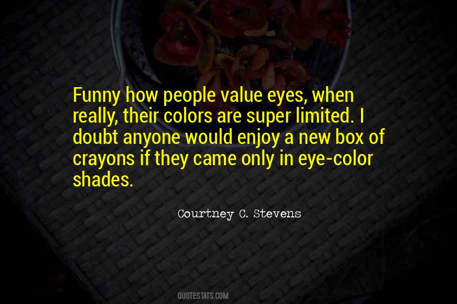 Courtney C. Stevens Quotes #1500817