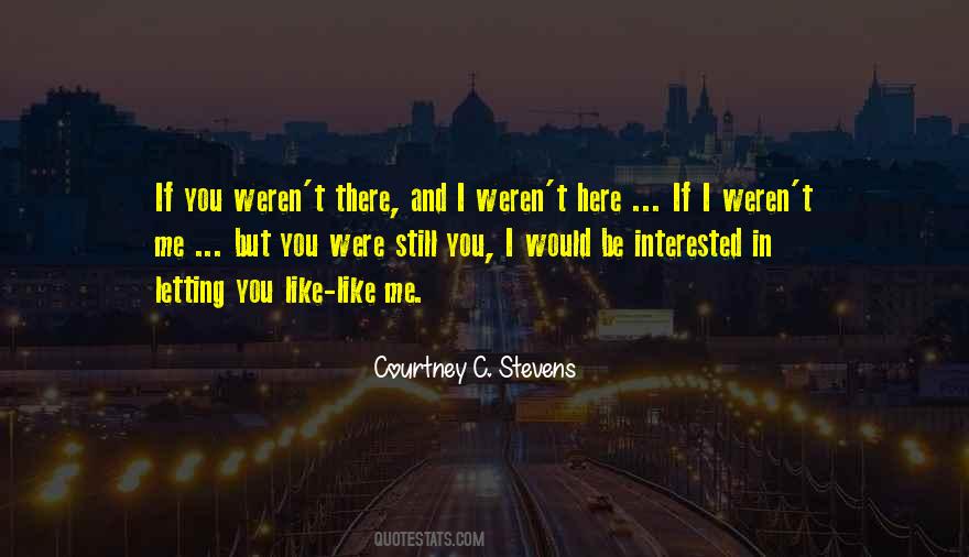 Courtney C. Stevens Quotes #1744175