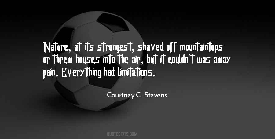 Courtney C. Stevens Quotes #239362