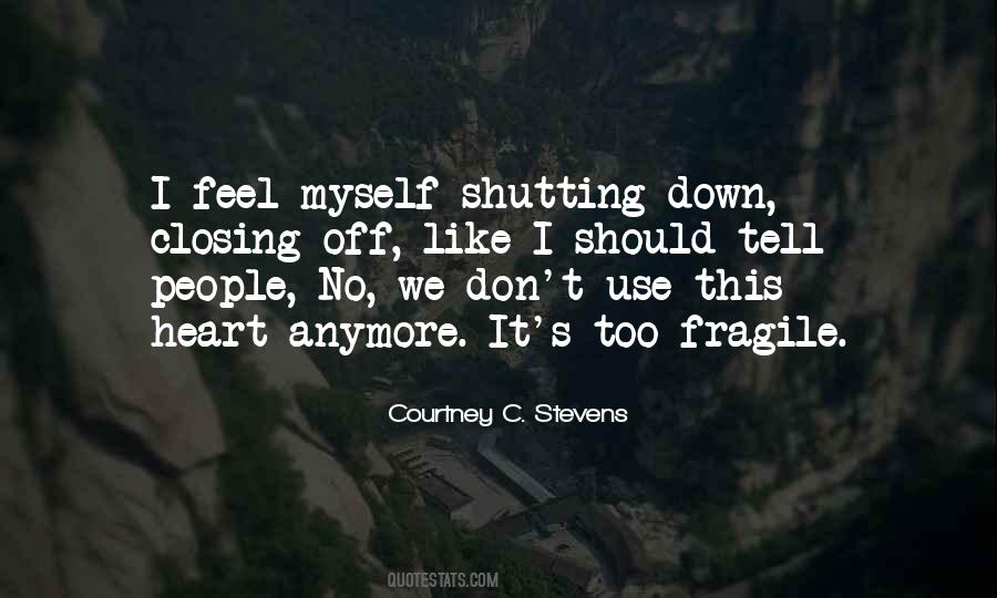 Courtney C. Stevens Quotes #296288