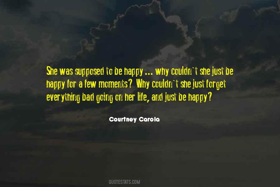 Courtney Carola Quotes #596690