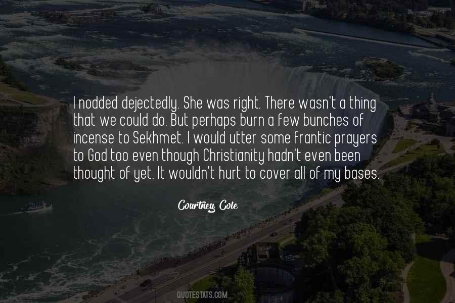 Courtney Cole Quotes #1818189