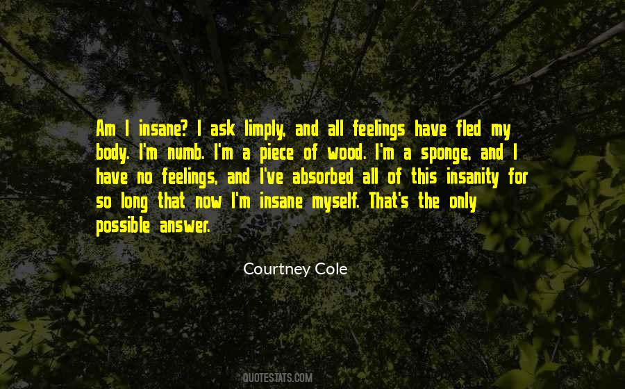 Courtney Cole Quotes #312782