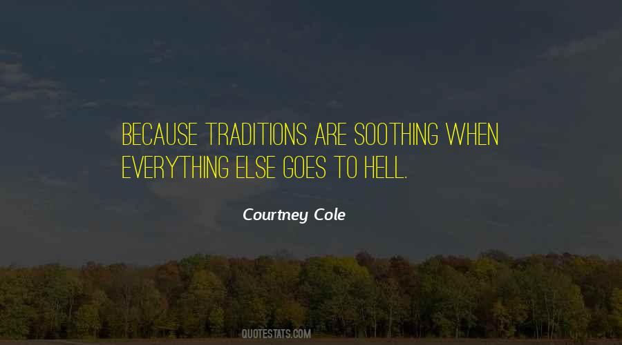 Courtney Cole Quotes #404820