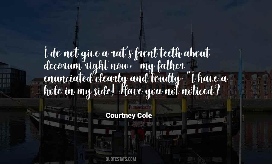 Courtney Cole Quotes #634107