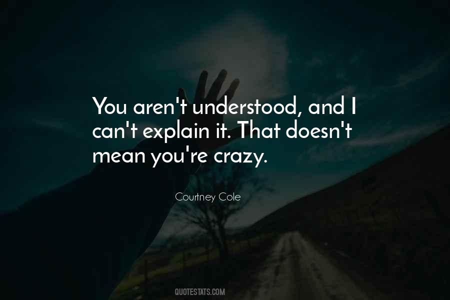 Courtney Cole Quotes #748019