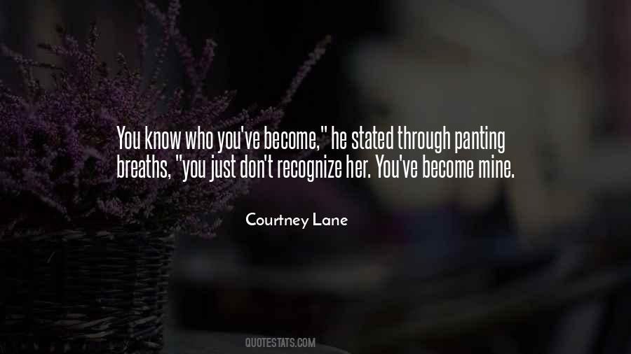 Courtney Lane Quotes #1224064