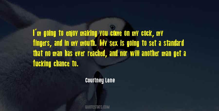 Courtney Lane Quotes #241087