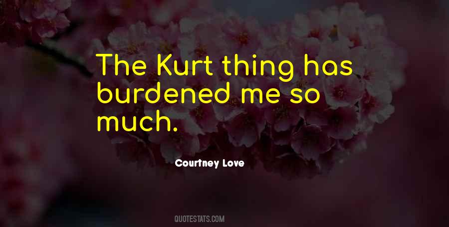 Courtney Love Quotes #1050326