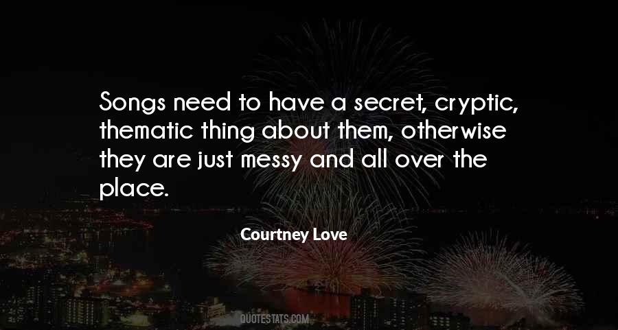 Courtney Love Quotes #1311499