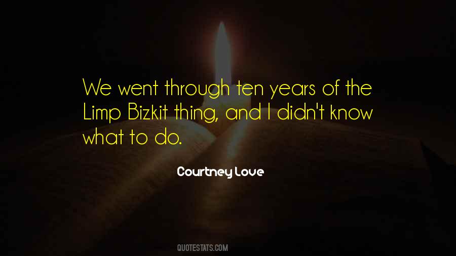 Courtney Love Quotes #1327822