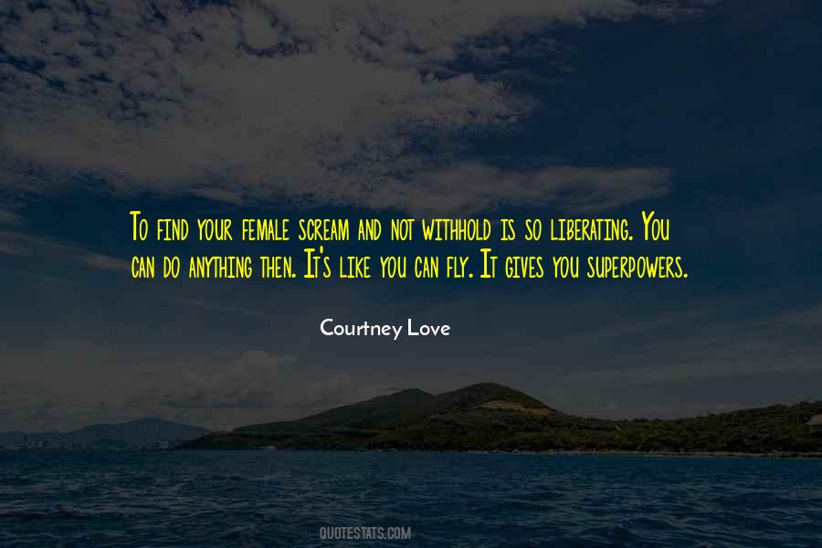 Courtney Love Quotes #1430800