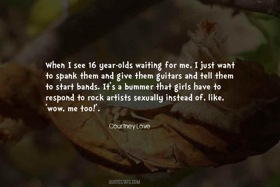 Courtney Love Quotes #1521105