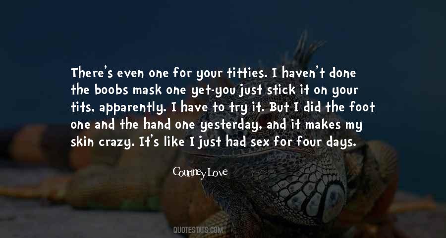 Courtney Love Quotes #213411