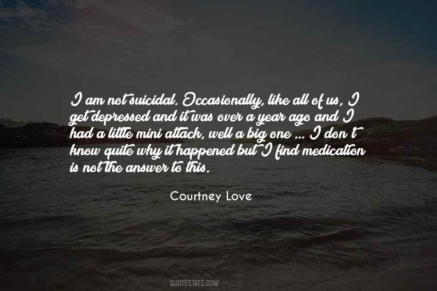 Courtney Love Quotes #434249