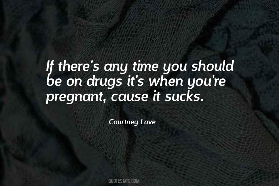 Courtney Love Quotes #775167