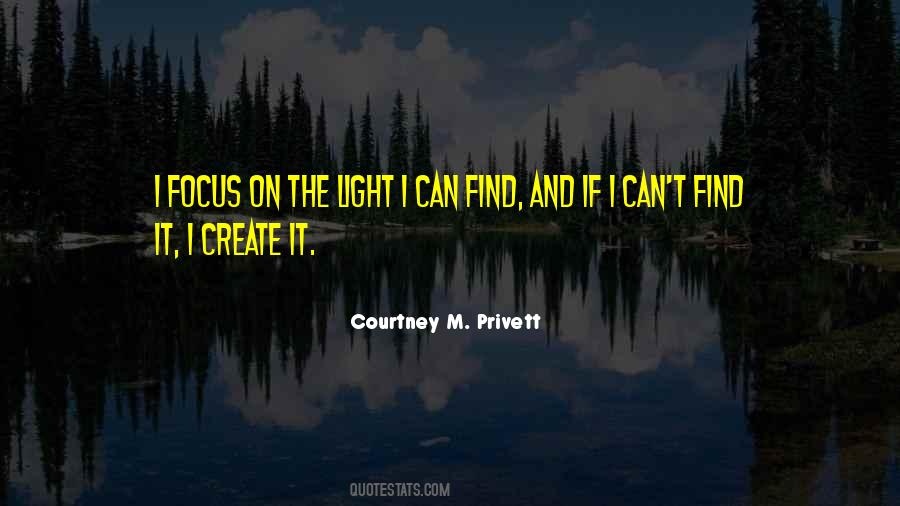 Courtney M. Privett Quotes #1413580