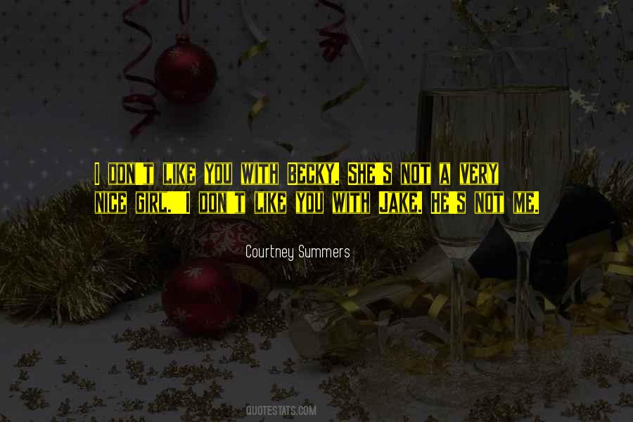 Courtney Summers Quotes #1524191